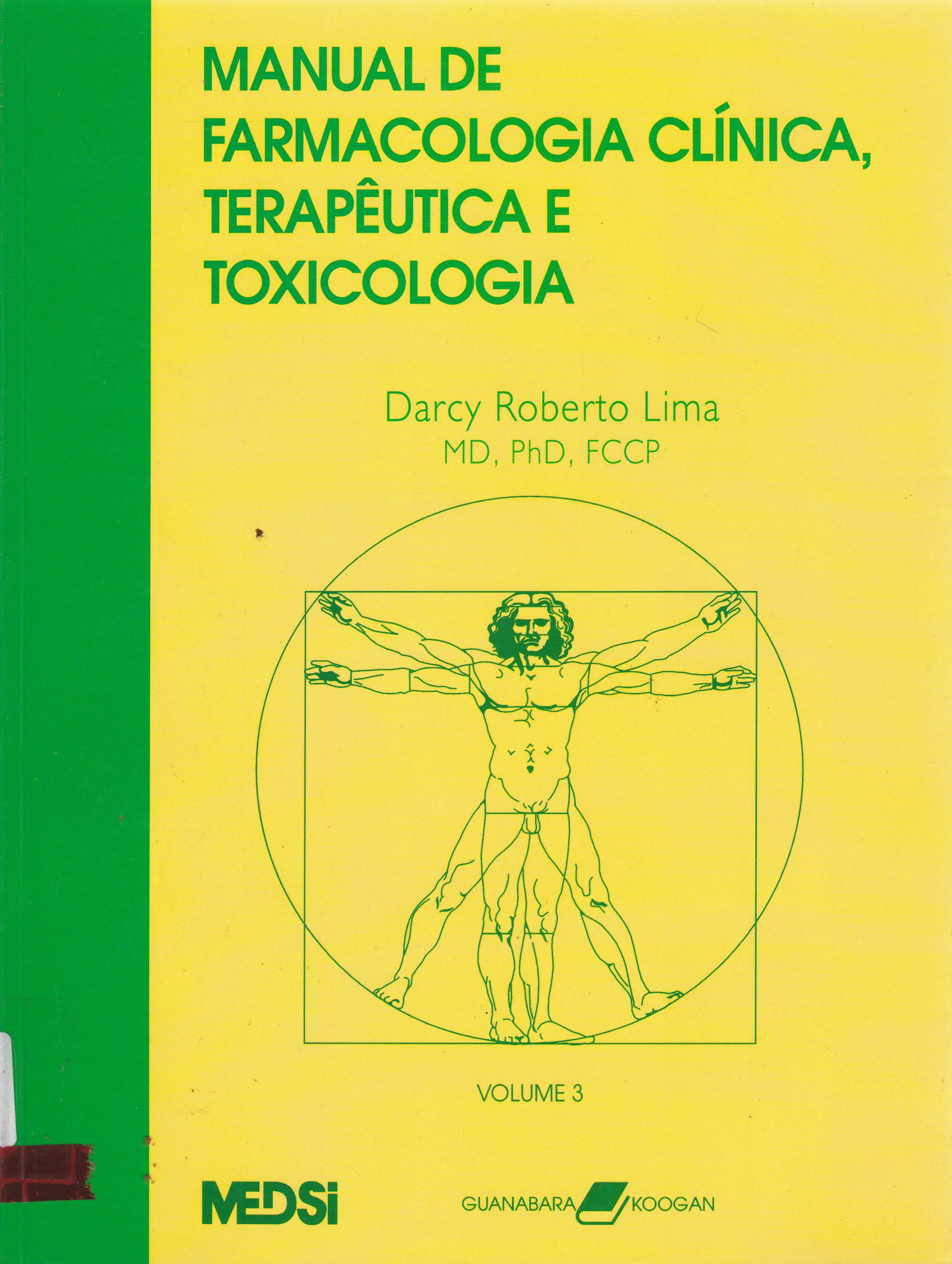 MANUAL DE FARMACOLOGIA CLÍNICA, TERAPÊUTICA E TOXICOLOGIA