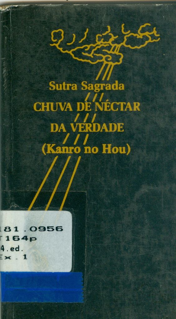 A SUTRA SAGRADA: CHUVA DE NÉCTAR DA VERDADE 