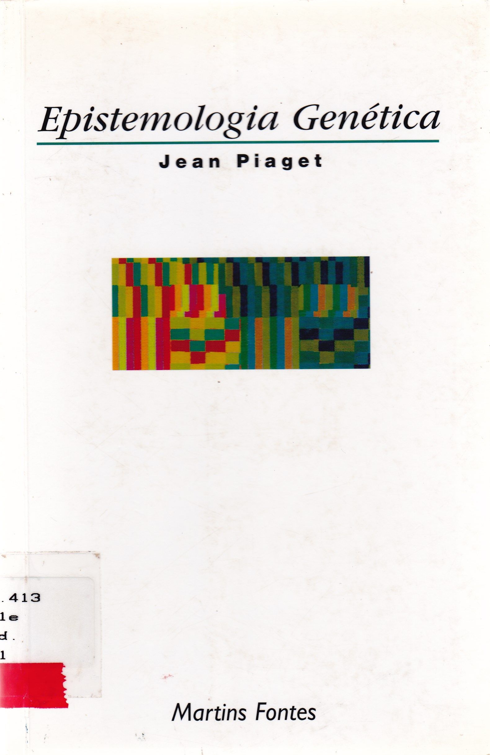 EPISTEMOLOGIA GENÉTICA, A