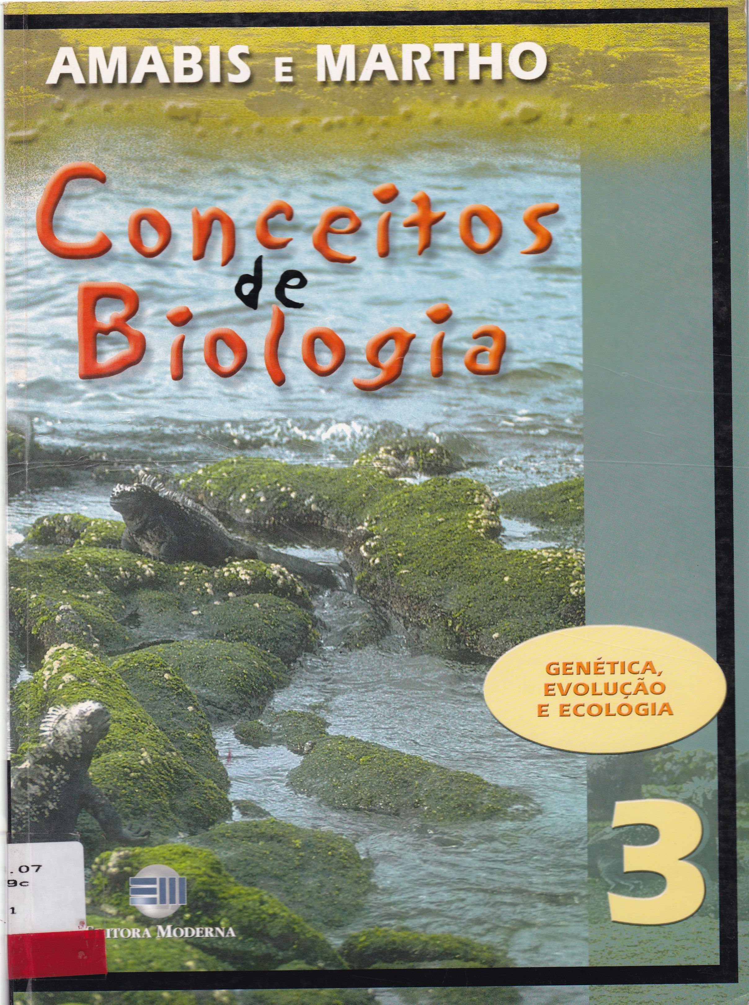 CONCEITOS DE BIOLOGIA: GENÉTICA, EVOLUÇÃO E ECOLOGIA