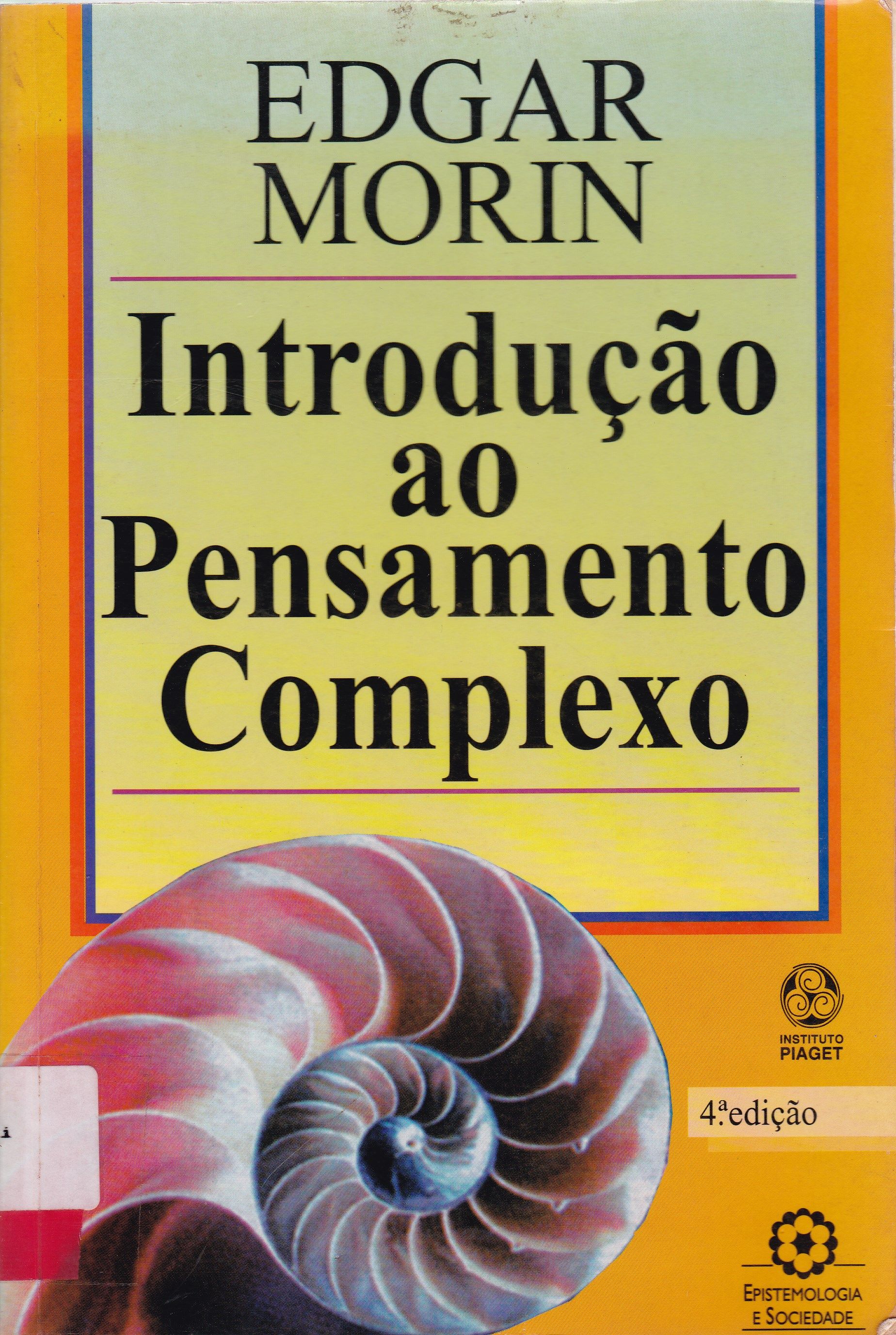 INTRODUÇÃO AO PENSAMENTO COMPLEXO 