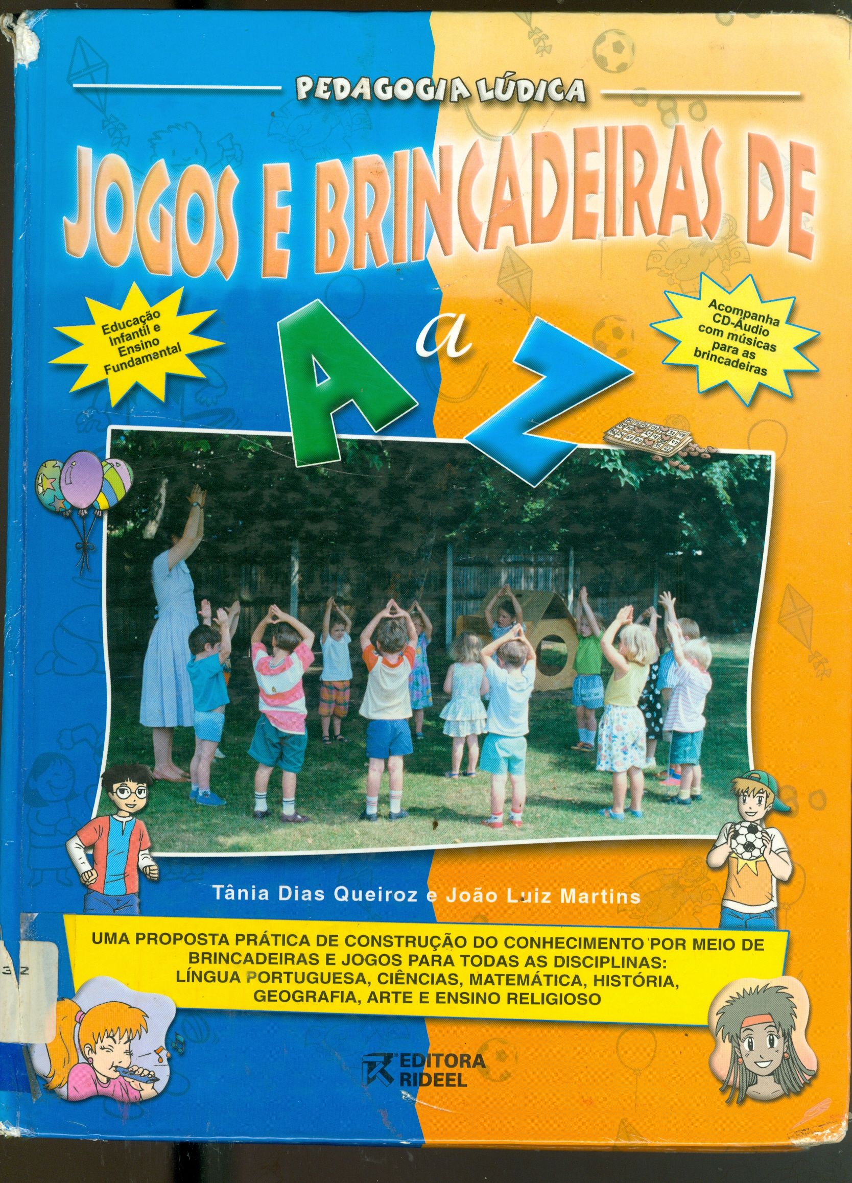 PEDAGOGIA LÚDICA: JOGOS E BRINCADEIRAS DE A A Z