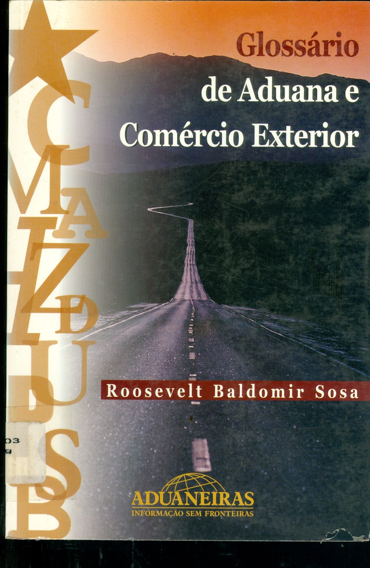 GLOSSÁRIO DE ADUANA E COMÉRCIO EXTERIOR