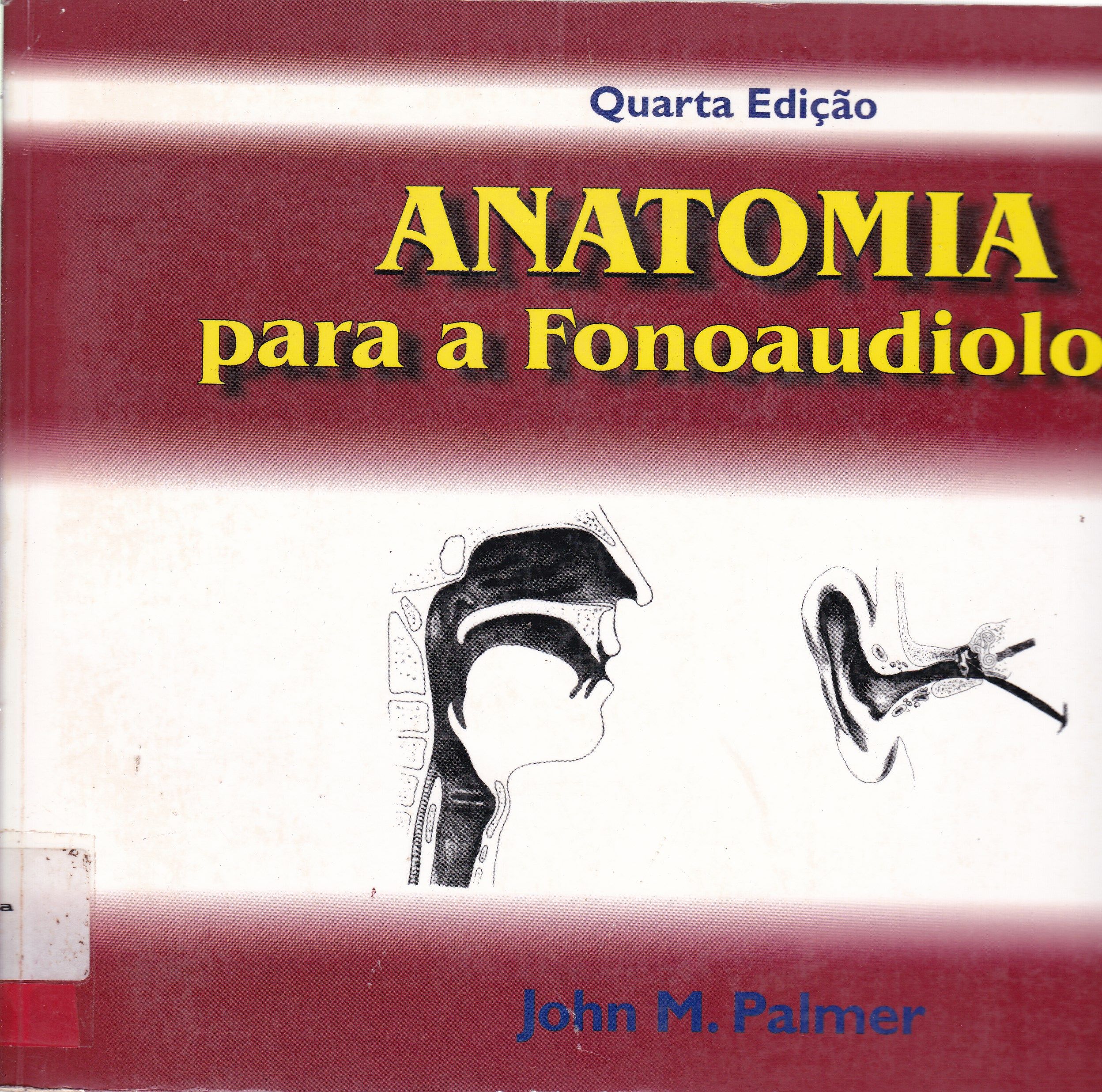 ANATOMIA PARA A FONAUDIOLOGIA 
