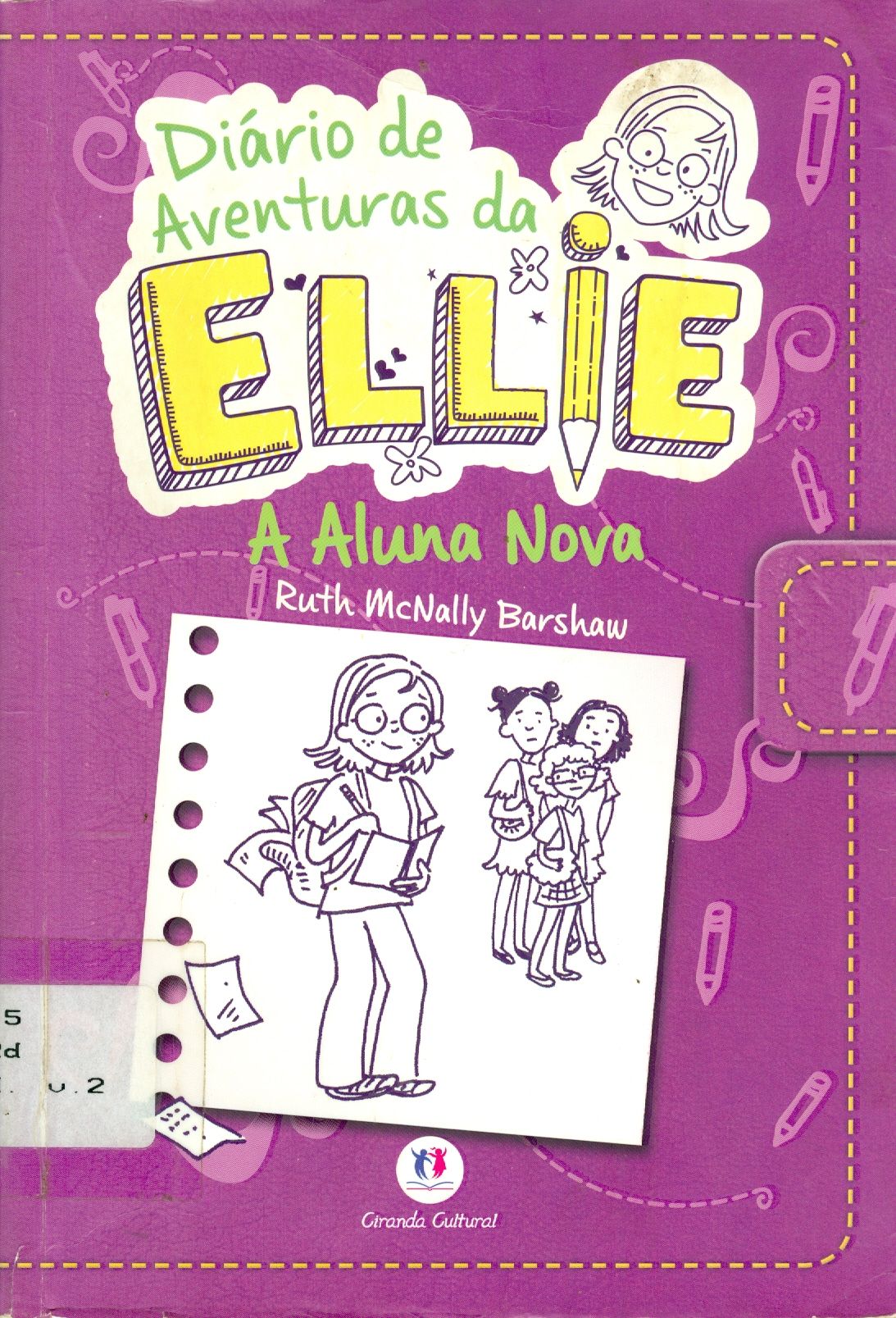 DIÁRIO DE AVENTURAS DA ELLIE: A ALUNA NOVA