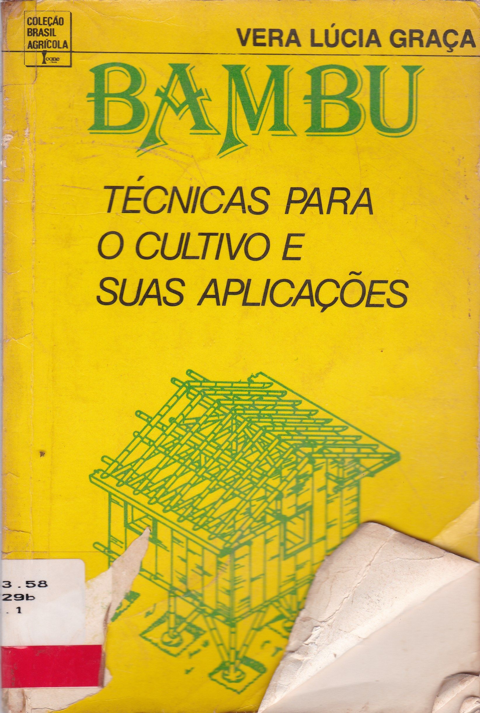 BAMBU: TÉCNICAS PARA O CULTIVO E SUAS APLICAÇÕES