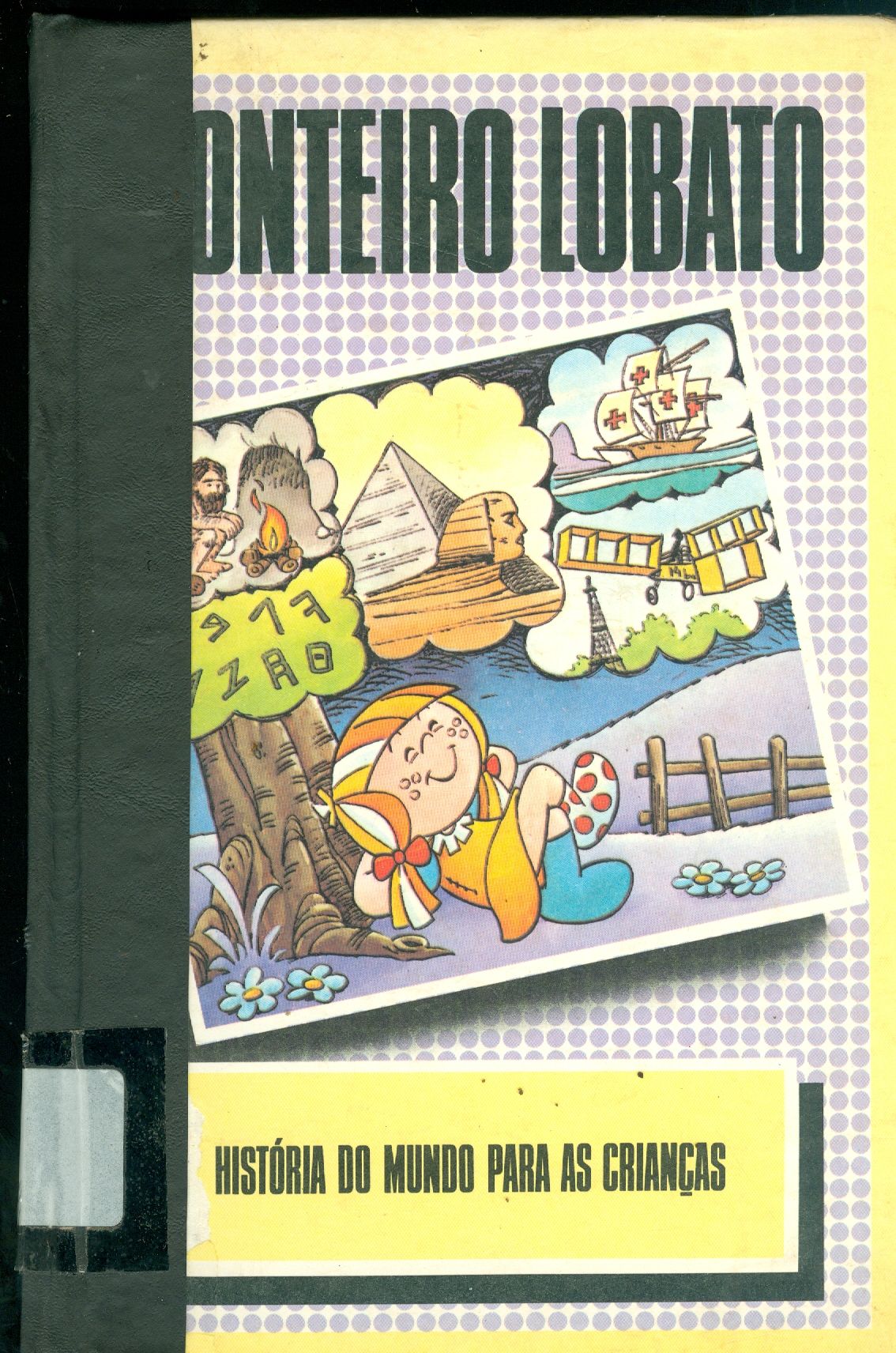 HISTÓRIA DO MUNDO PARA AS CRIANÇAS
