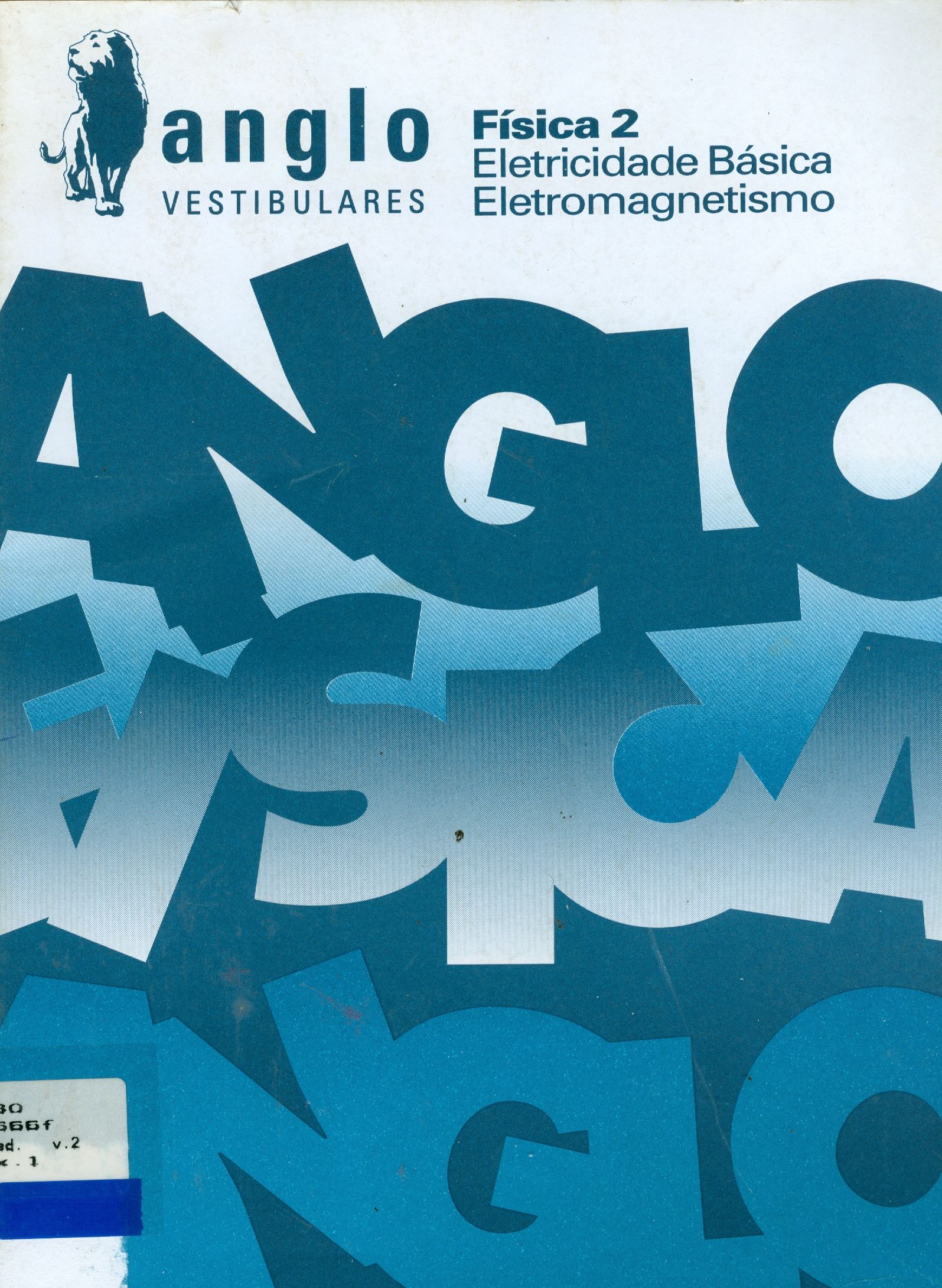 FÍSICA 2: ELETRICIDADE 