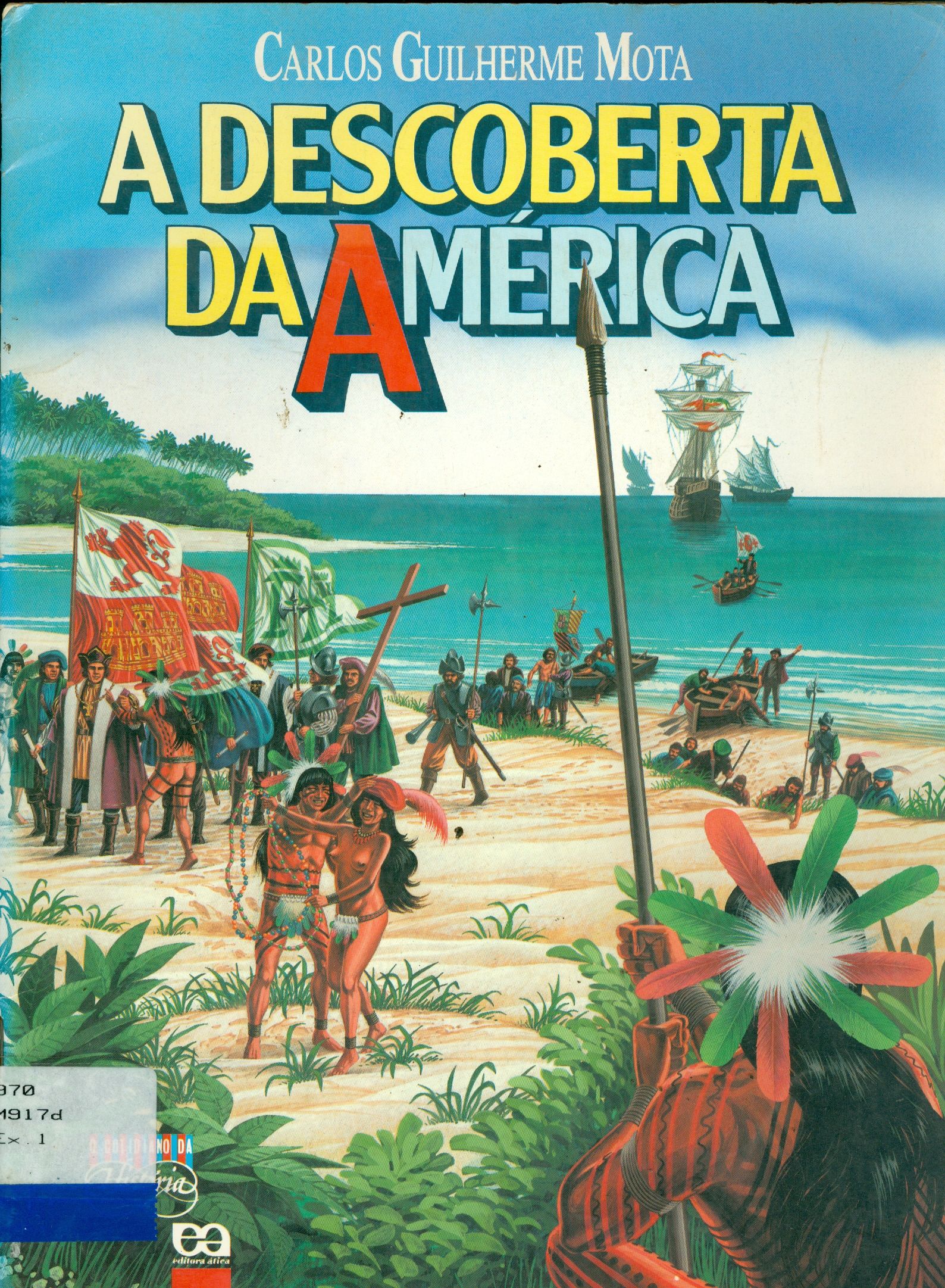A DESCOBERTA DA AMÉRICA