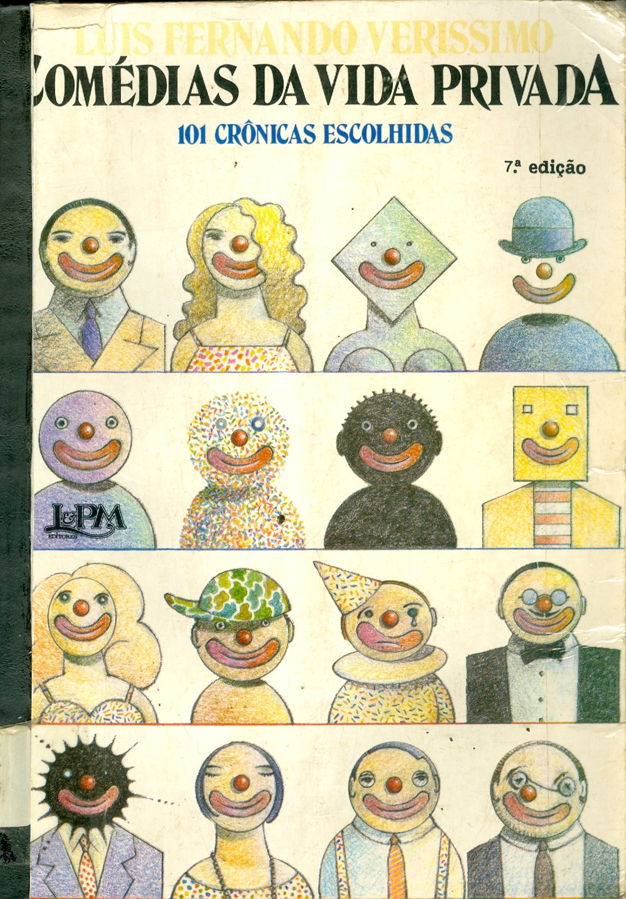 COMÉDIAS DA VIDA PRIVADA: 101 CRÔNICAS ESCOLHIDAS
