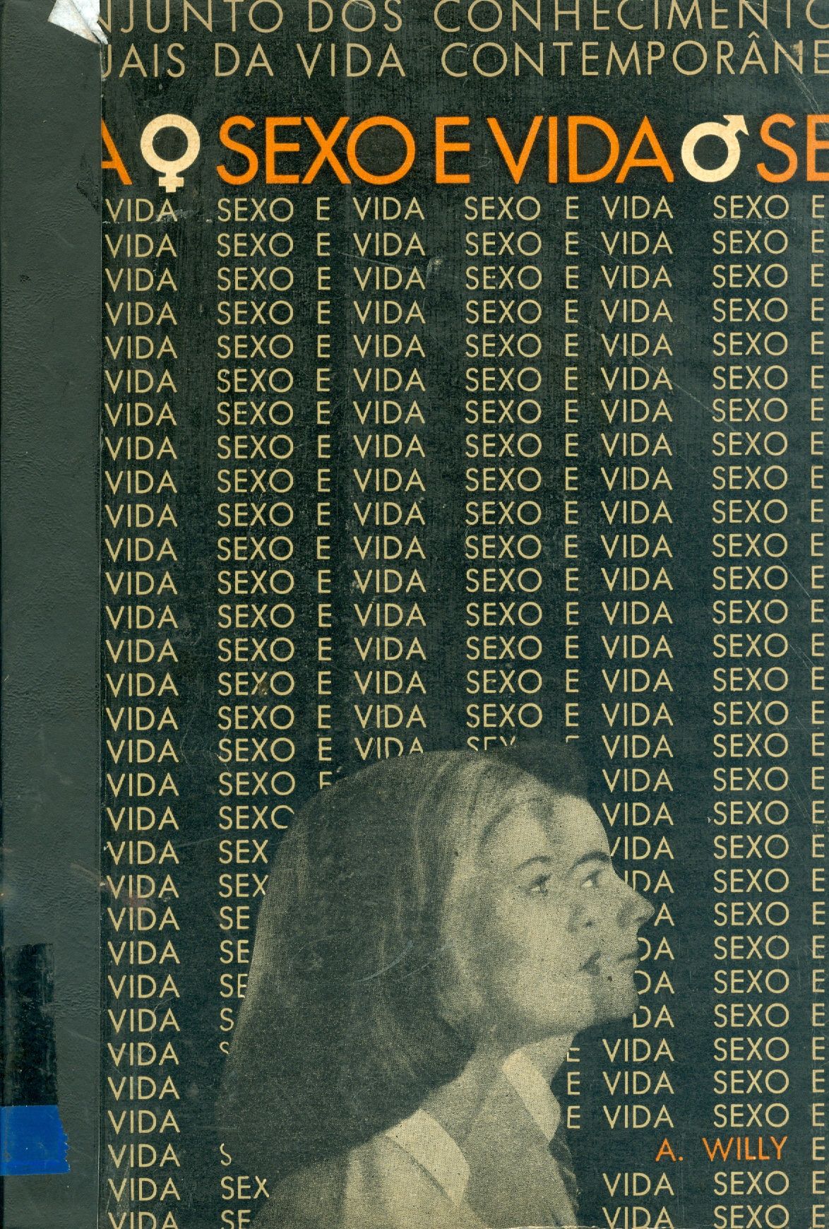 SEXO E VIDA: CONJUNTO DOS CONHECIMENTOS SEXUAIS DA VIDA CONTEMPORÂNEA