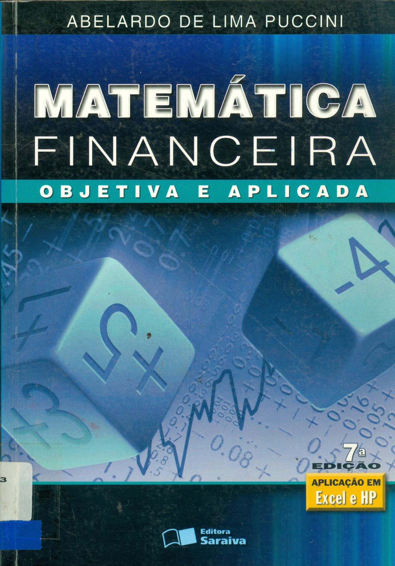 MATEMÁTICA FINANCEIRA: OBJETIVA E APLICADA 
