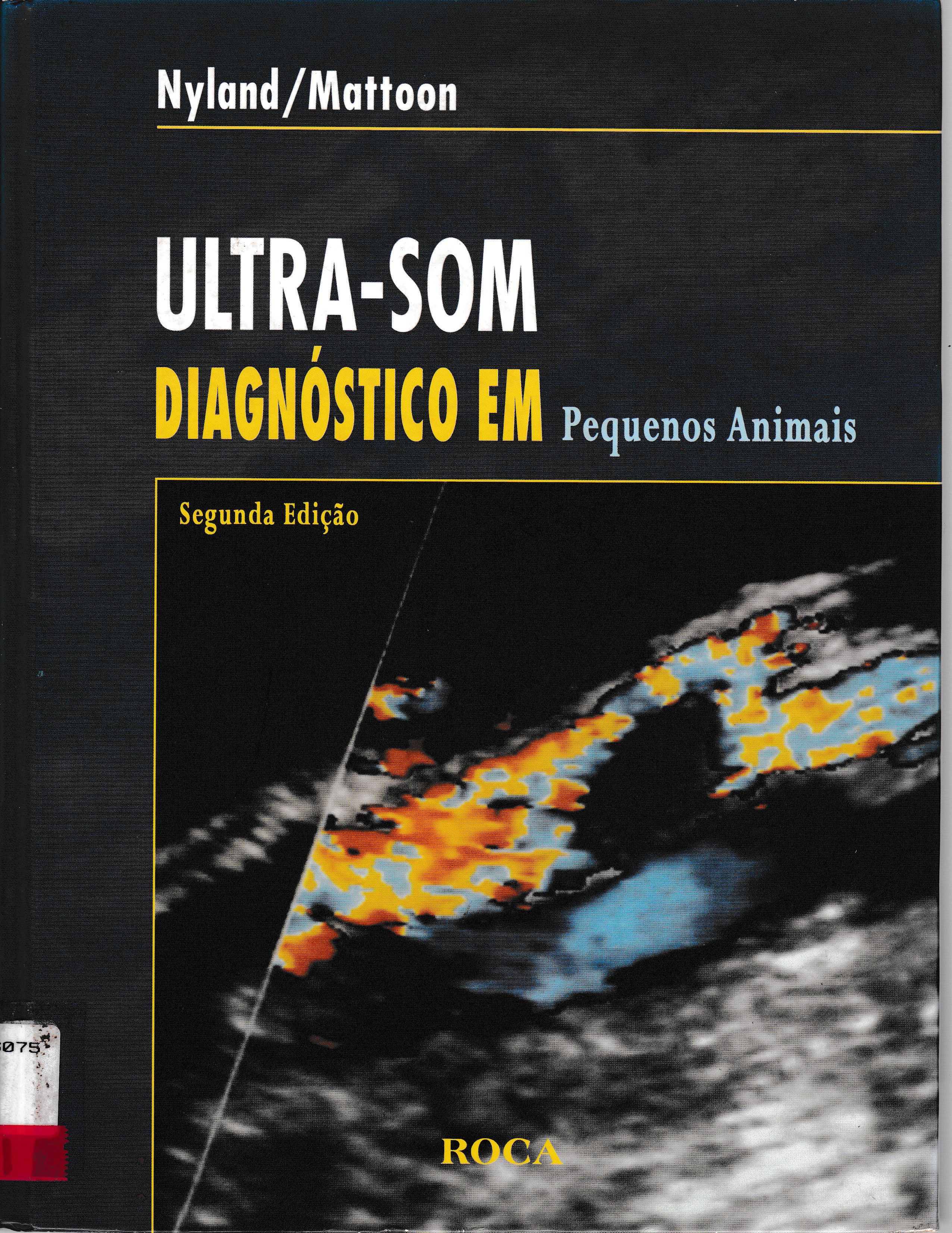 ULTRA-SOM DIAGNÓSTICO EM PEQUENOS ANIMAIS