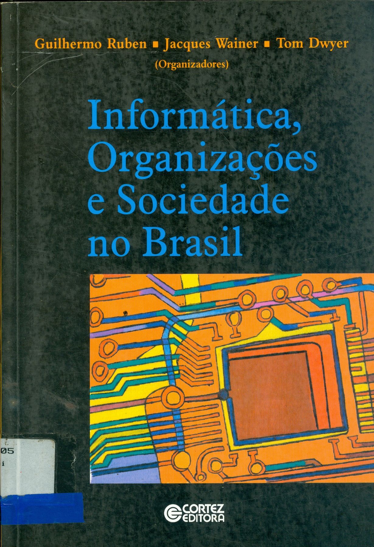 INFORMÁTICA, ORGANIZAÇÃO E SOCIEDADE NO BRASIL