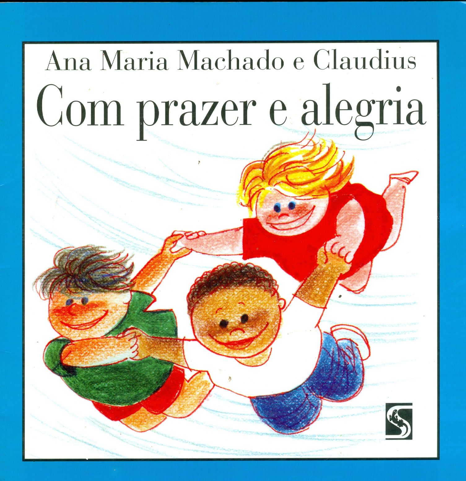 COM PRAZER E ALEGRIA