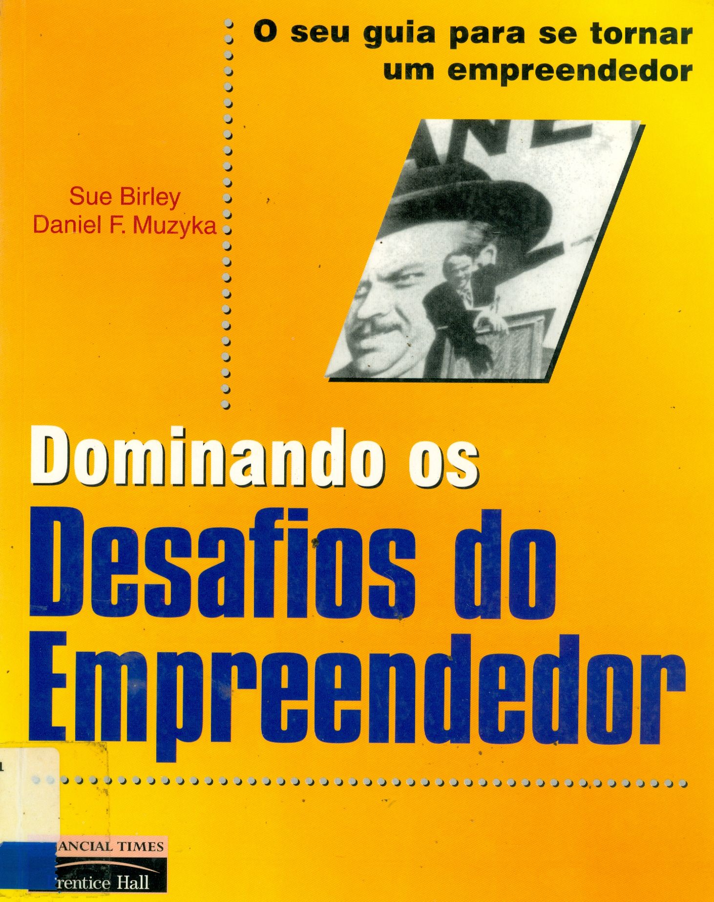 DOMINANDO OS DESAFIOS DO EMPREENDEDOR