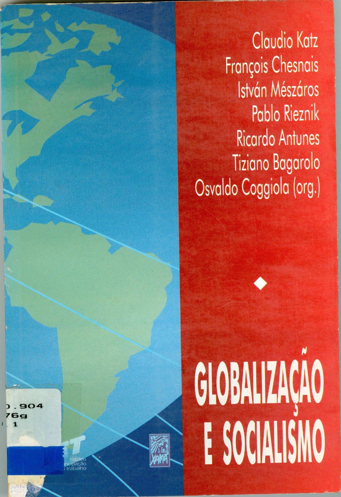 GLOBALIZAÇÃO E SOCIALISMO