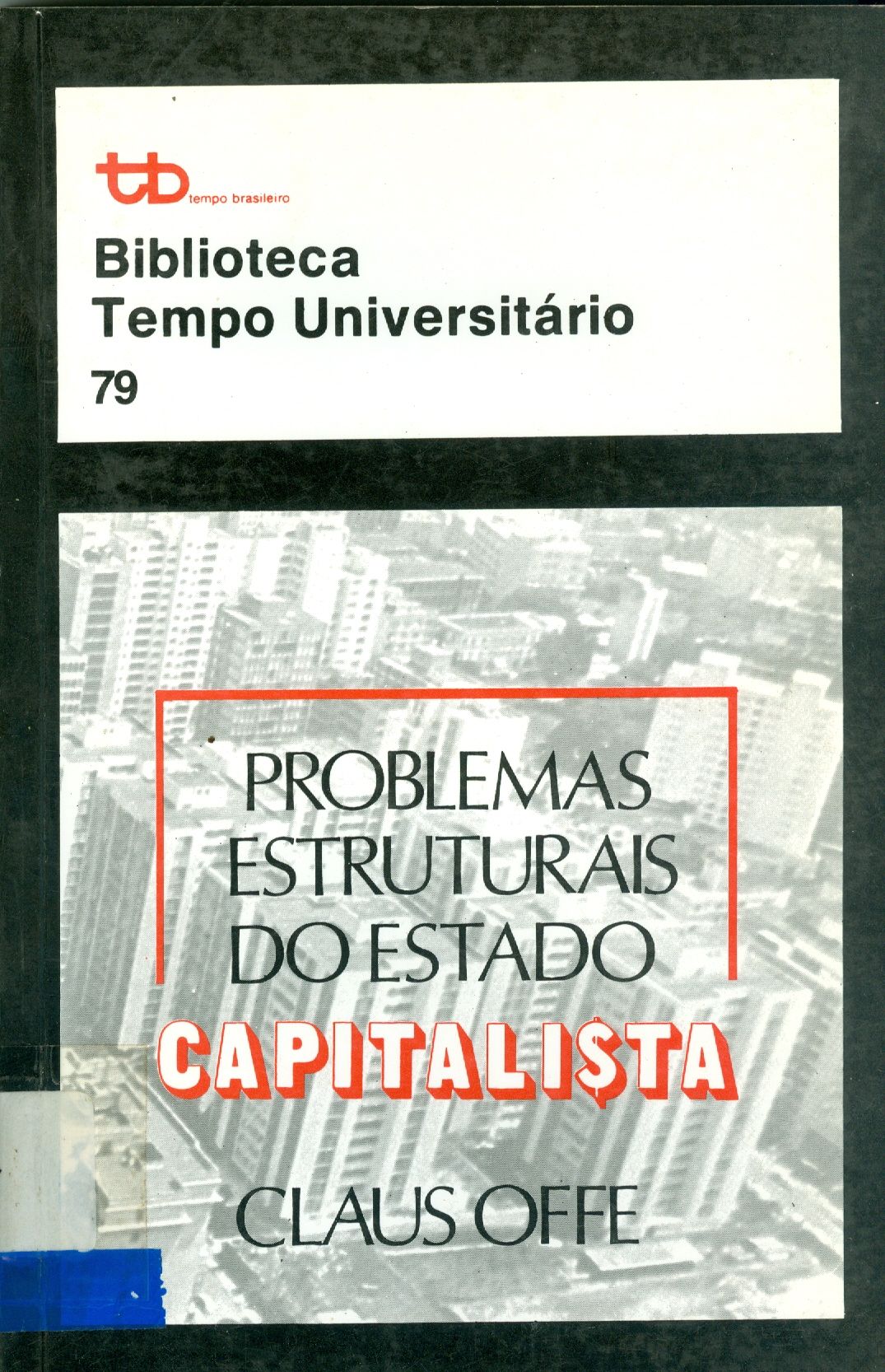 PROBLEMAS ESTRUTURAIS DO ESTADO CAPITALISTA