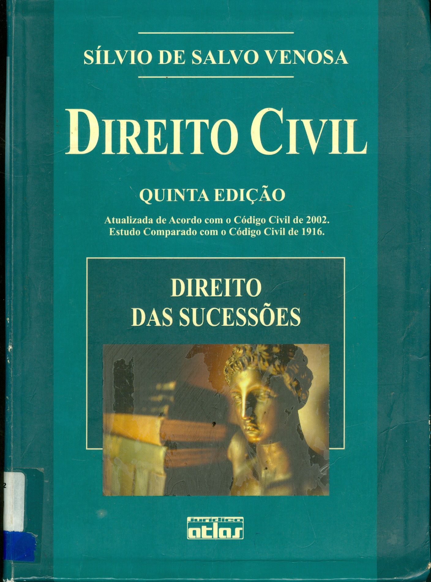 DIREITO CIVIL: DIREITO DAS SUCESSOES - V. 7