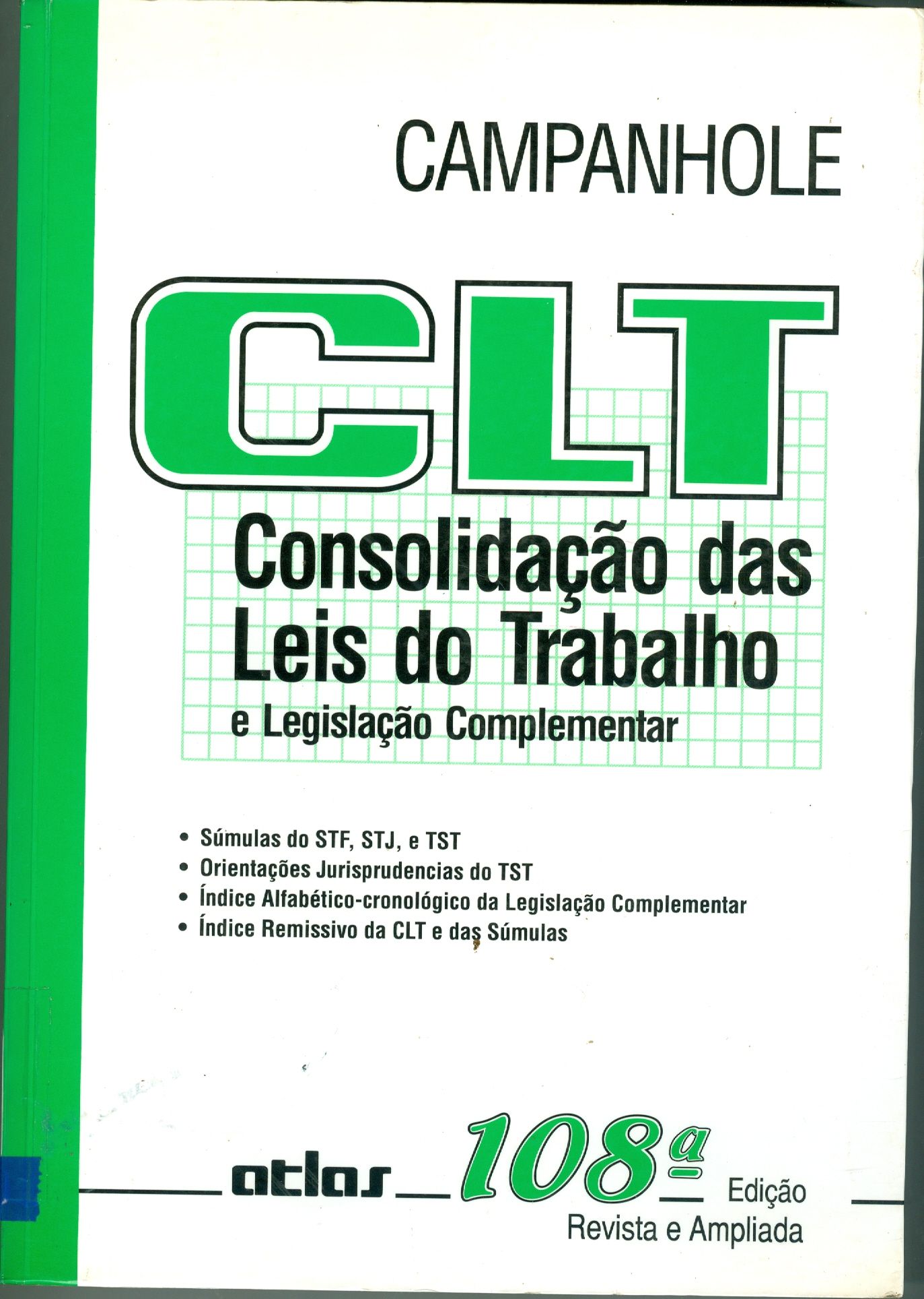 CLT - CONSOLIDAÇÃO DAS LEIS DO TRABALHO E LEGISLAÇÃO COMPLEMENTAR - 10