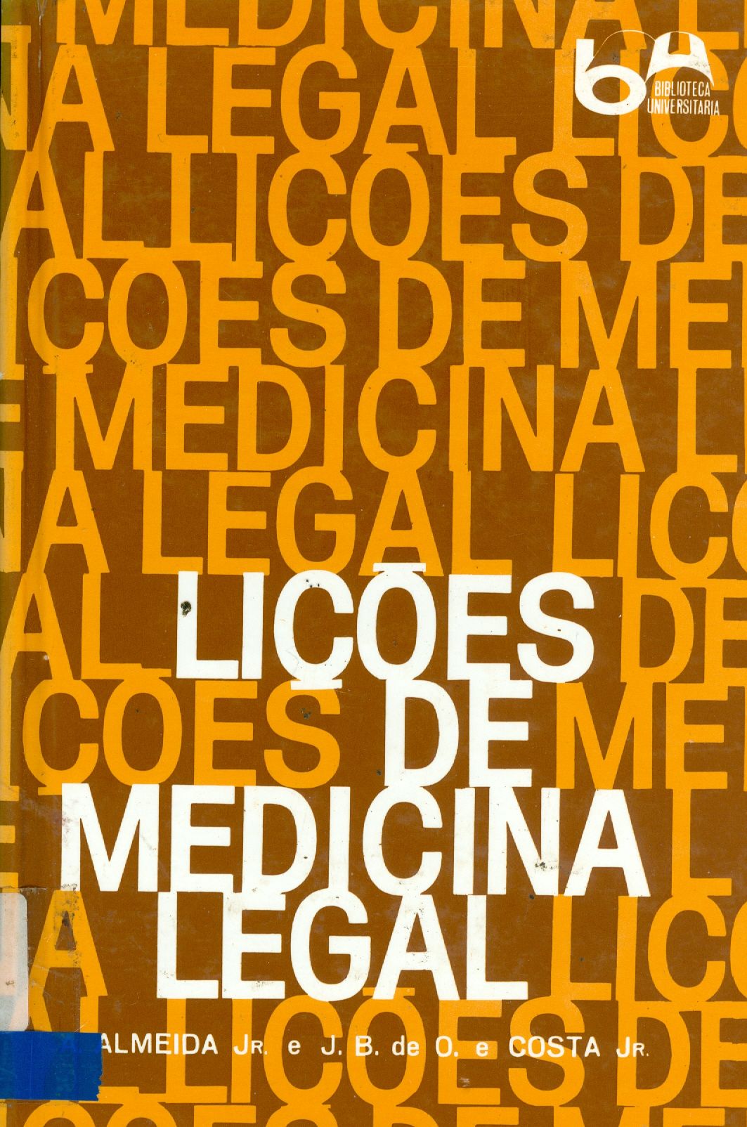 LIÇÕES DE MEDICINA LEGAL 