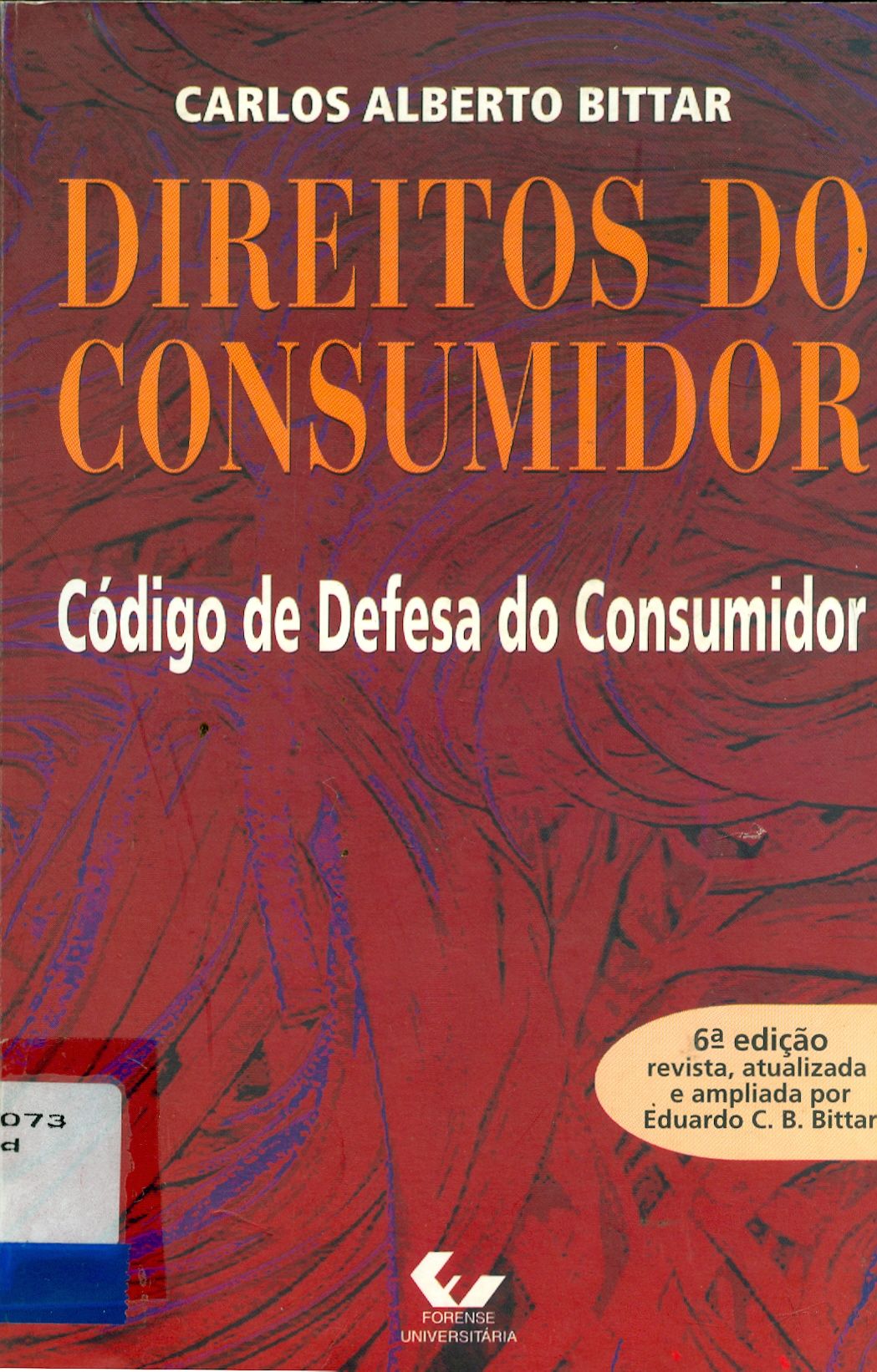 DIREITOS DO CONSUMIDOR: CÓDIGO DE DEFESA DO CONSUMIDOR 