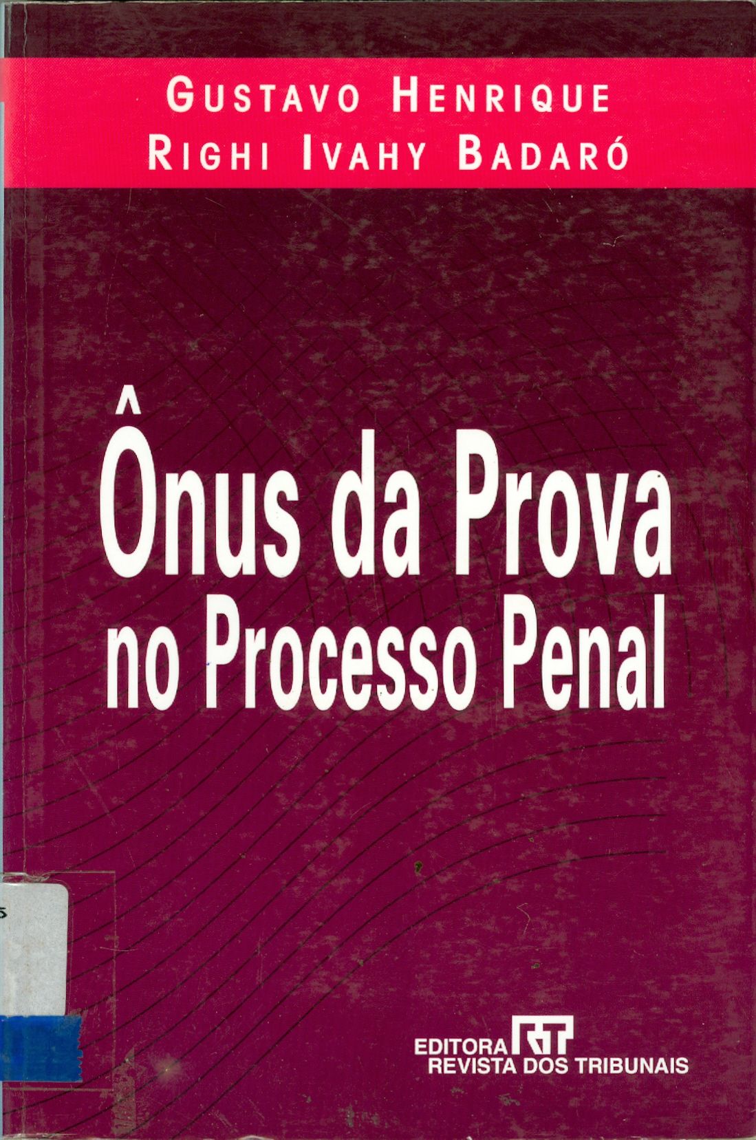ÓNUS DA PROVA NO PROCESSO PENAL