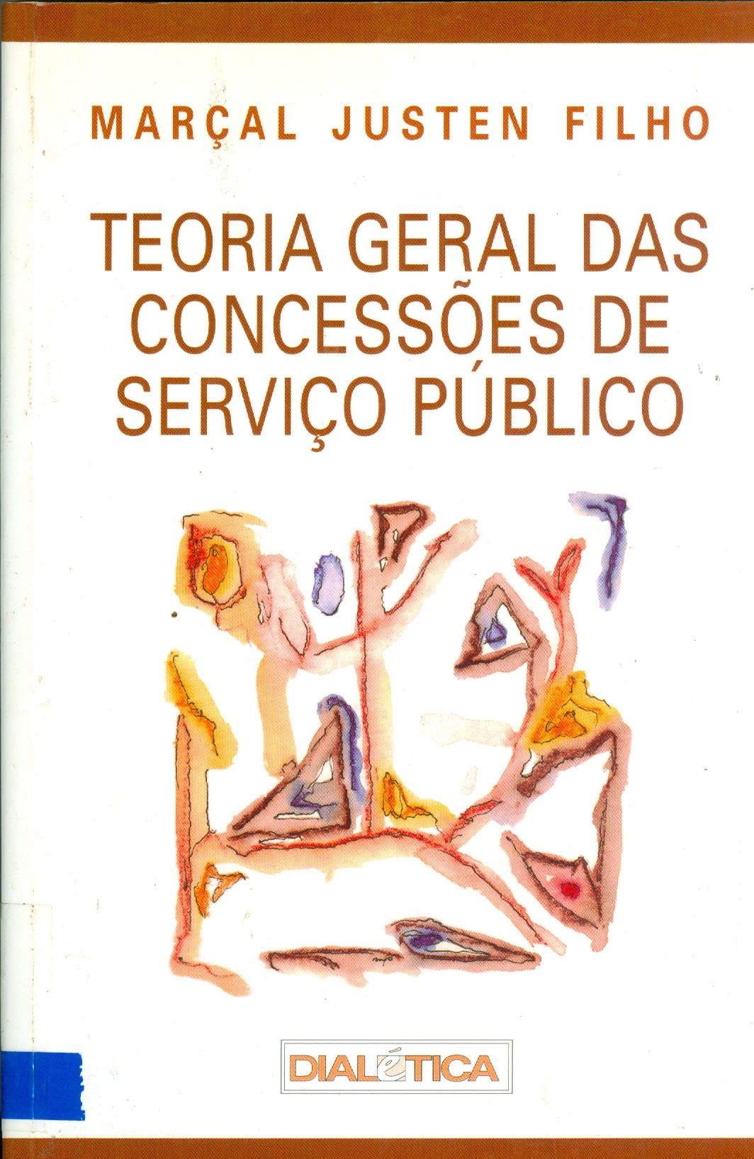 TEORIA GERAL DAS CONCESSÕES DE SERVIÇO PÚBLICO