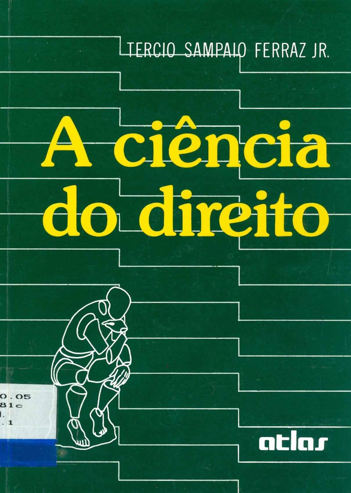 A CIÊNCIA DO DIREITO 