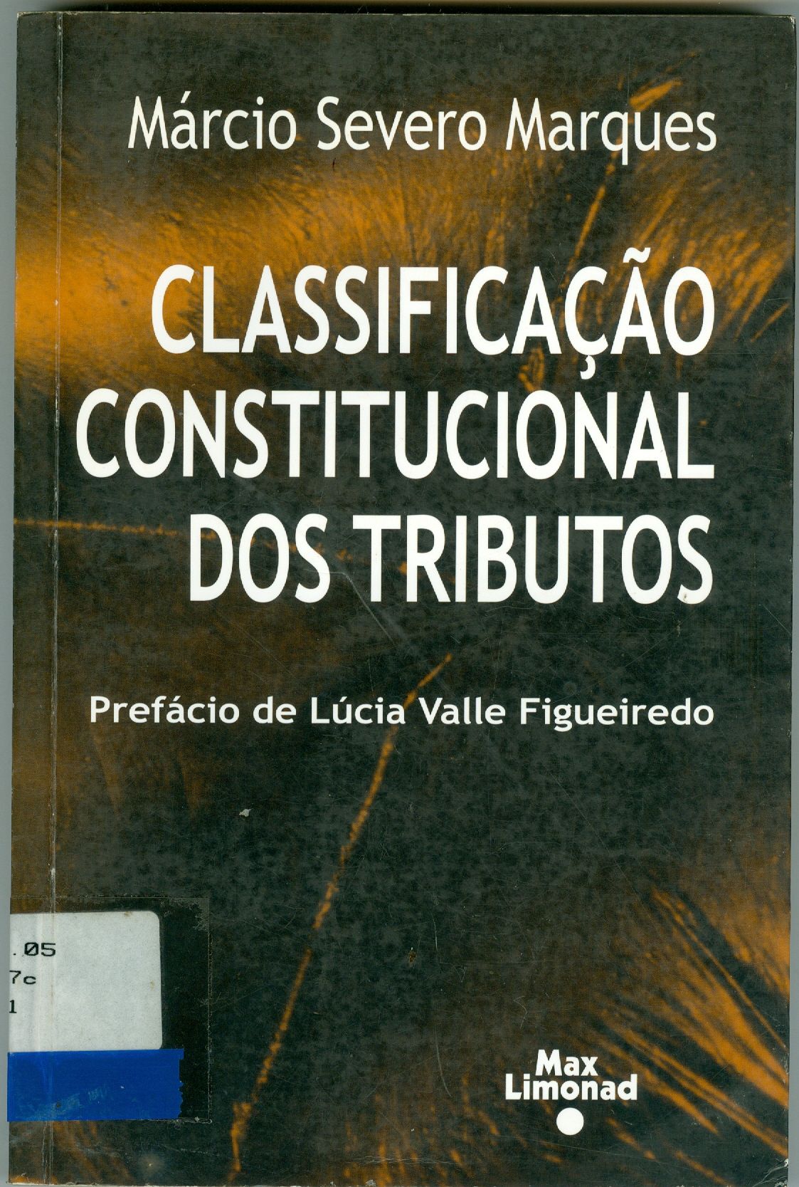 CLASSIFICAÇÃO CONSTITUCIONAL DOS TRIBUTOS