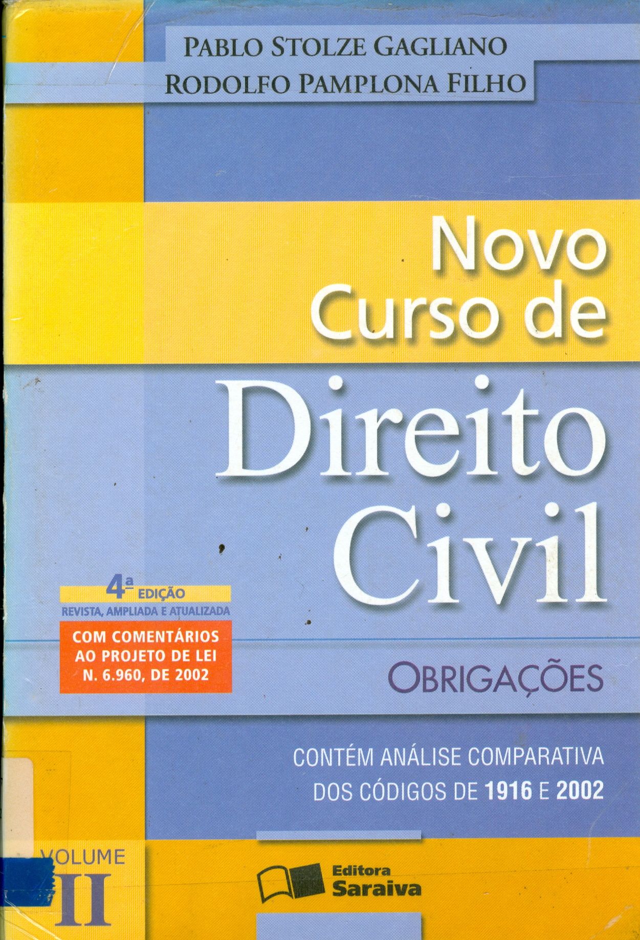 NOVO CURSO DE DIREITO CIVIL: OBRIGAÇÕES - V. 2