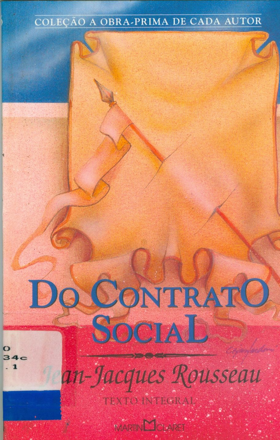 DO CONTRATO SOCIAL: OU PRÍNCIPIOS DO DIREITO POLÍTICO