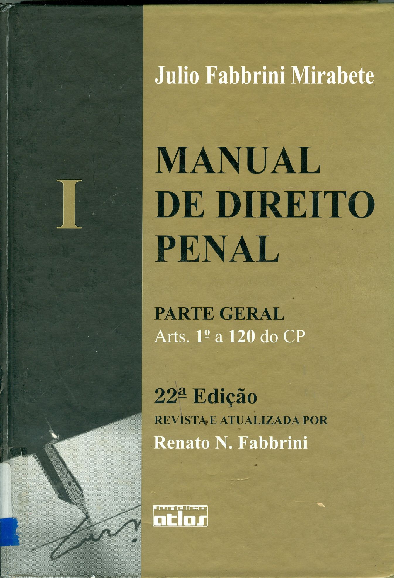 MANUAL DE DIREITO PENAL: V. 1 