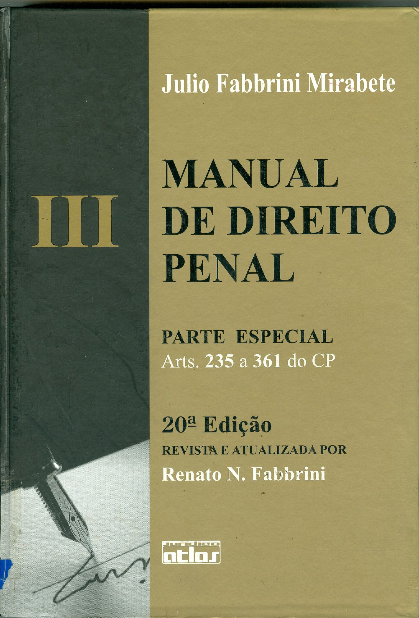 MANUAL DE DIREITO PENAL: V. 3 