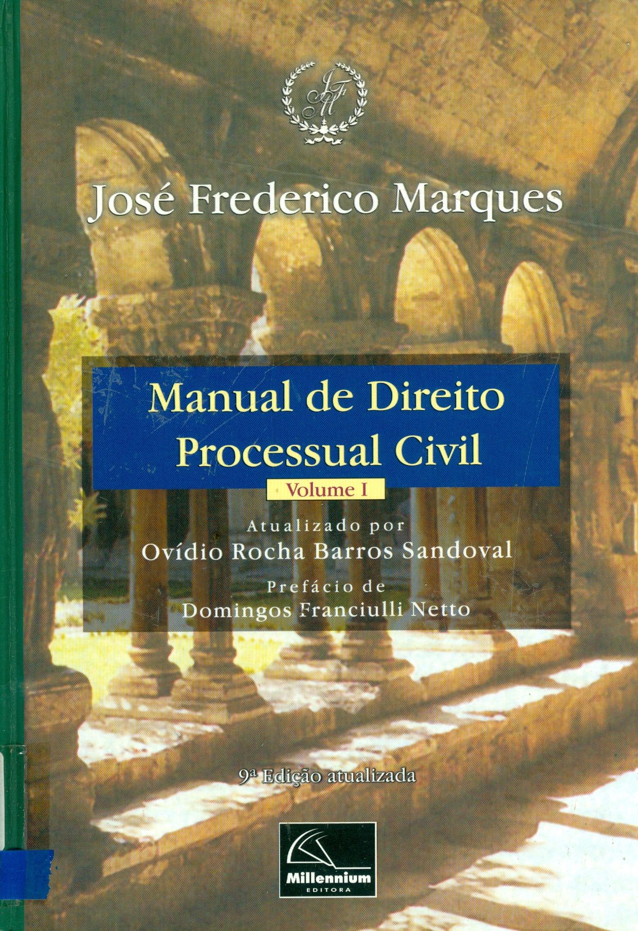 MANUAL DE DIREITO PROCESSUAL CIVIL: V. 1 
