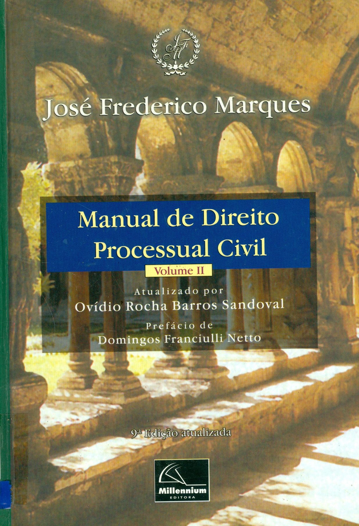MANUAL DE DIREITO PROCESSUAL CIVIL: V. 2 