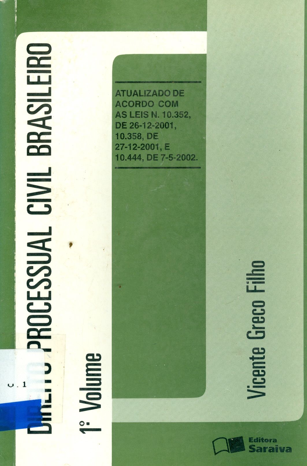 DIREITO PROCESSUAL CIVIL BRASILEIRO - V. 1 