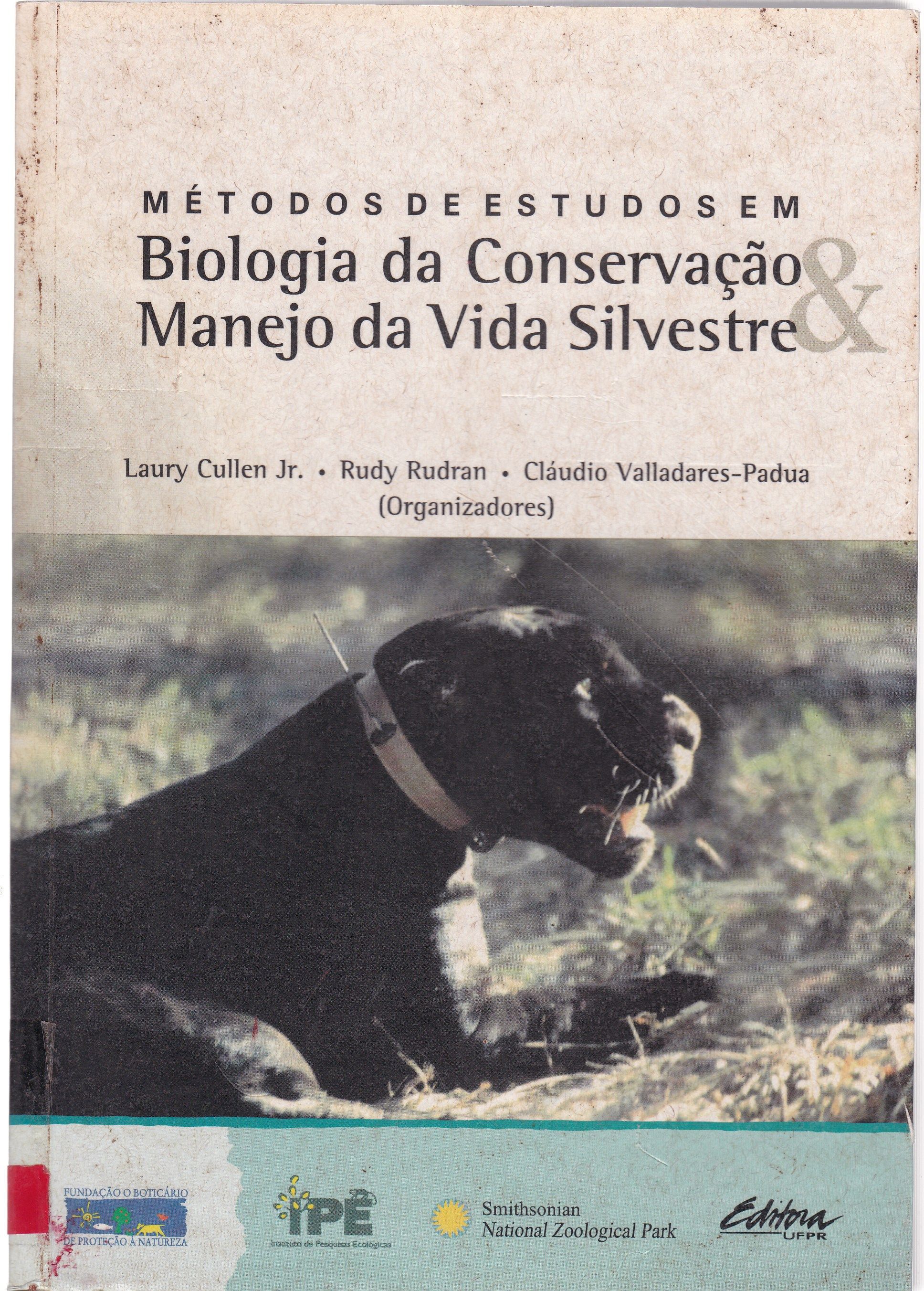 MÉTODOS DE ESTUDO EM BIOLOGIA DA CONSERVAÇÃO E MANEJO DA VIDA SILVESTRE