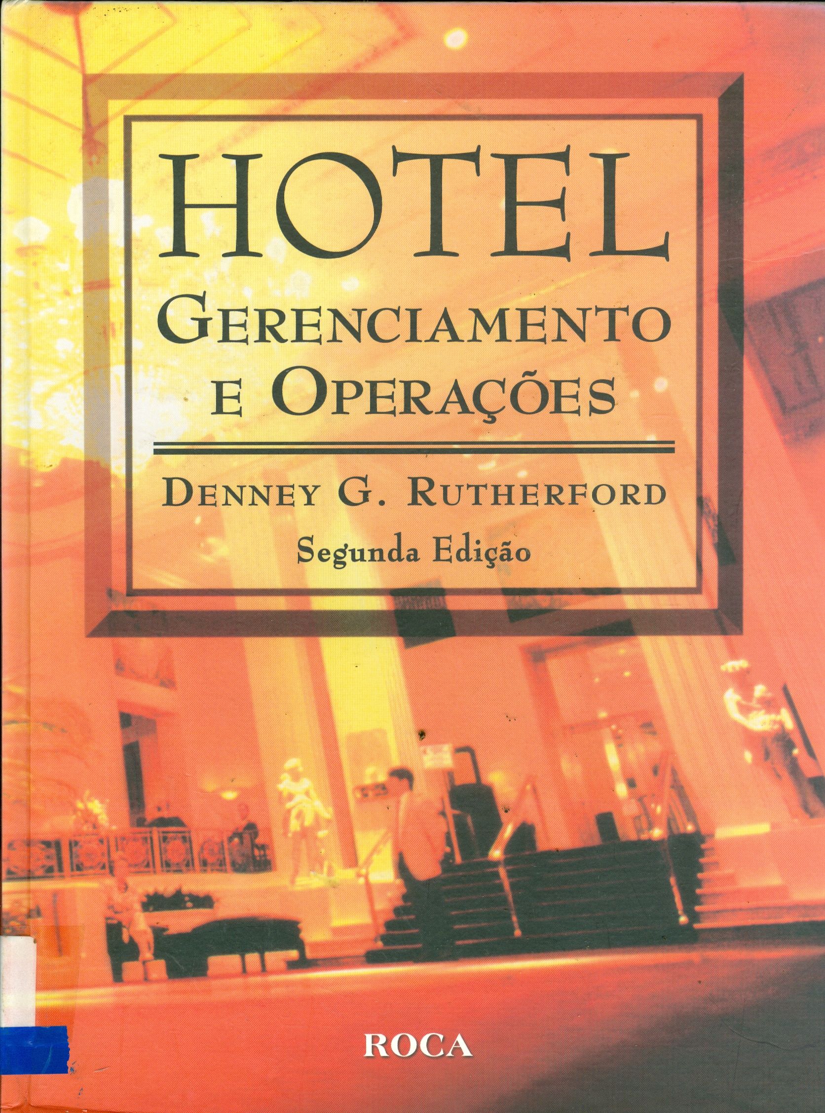 HOTEL: GERENCIAMENTO E OPERAÇÕES