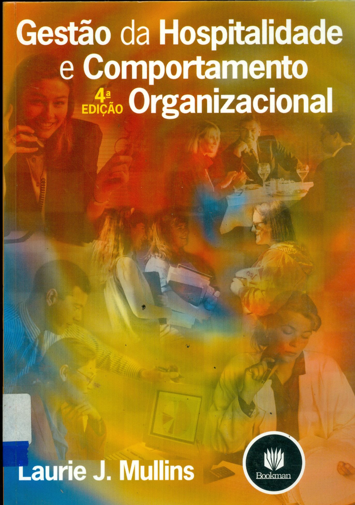 GESTÃO DA HOSPITALIDADE E COMPORTAMENTO ORGANIZACIONAL 