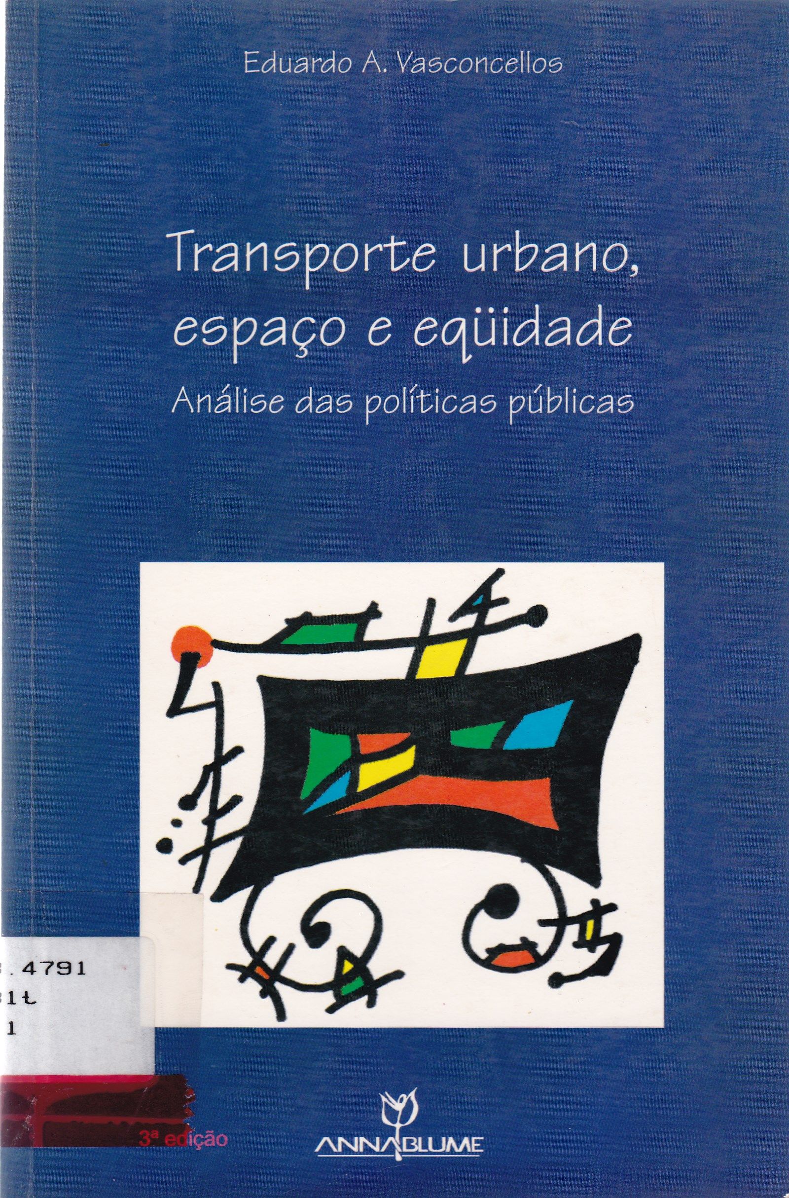 TRANSPORTE URBANO, ESPAÇO E EQUIDADE: ANÁLISE DAS POLÍTICAS PÚBLICAS