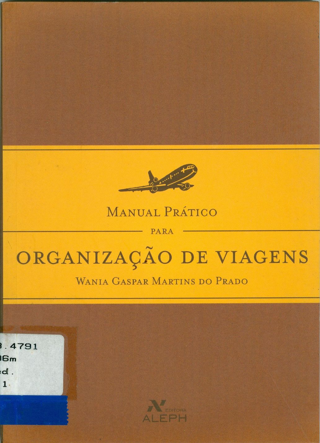 MANUAL PRÁTICO PARA ORGANIZAÇÃO DE VIAGENS