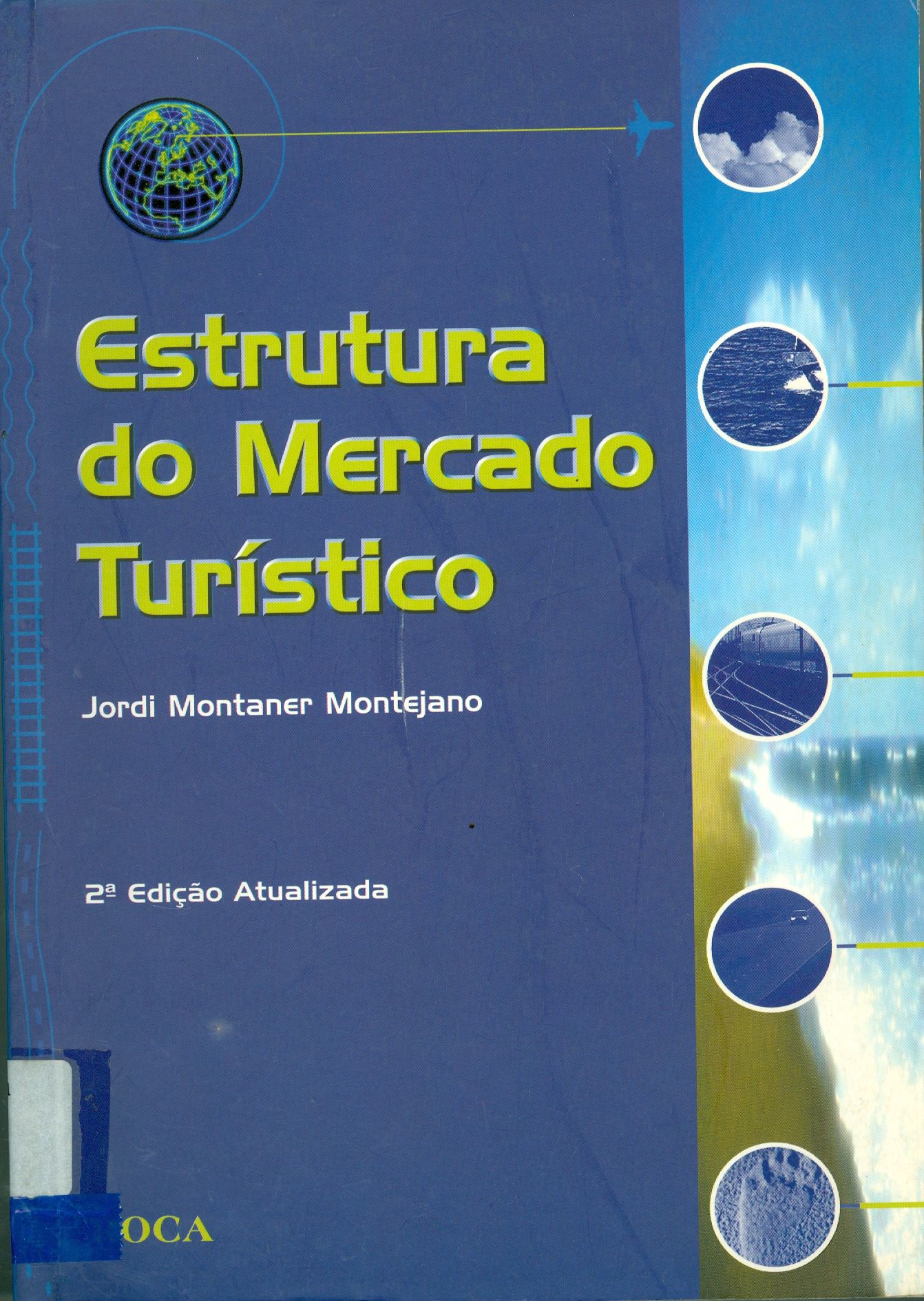 ESTRUTURA DO MERCADO TURÍSTICO 