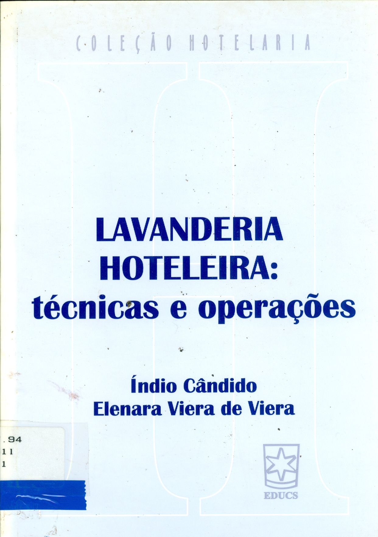 LAVANDERIA HOTELEIRA: TÉCNICAS E OPERAÇÕES