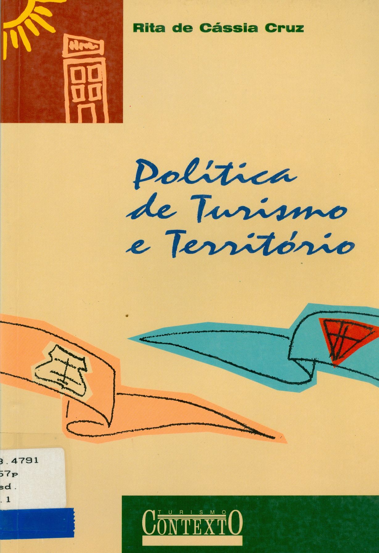 POLÍTICA DE TURISMO E TERRITÓRIO