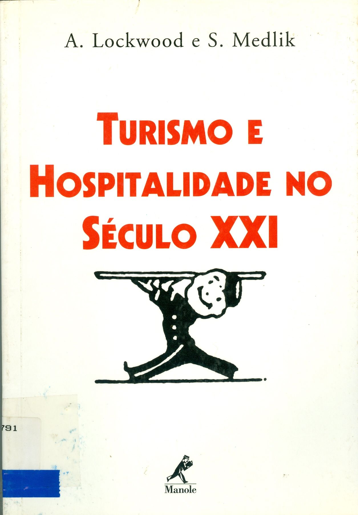 TURISMO E HOSPITALIDADE NO SÉCULO XXI