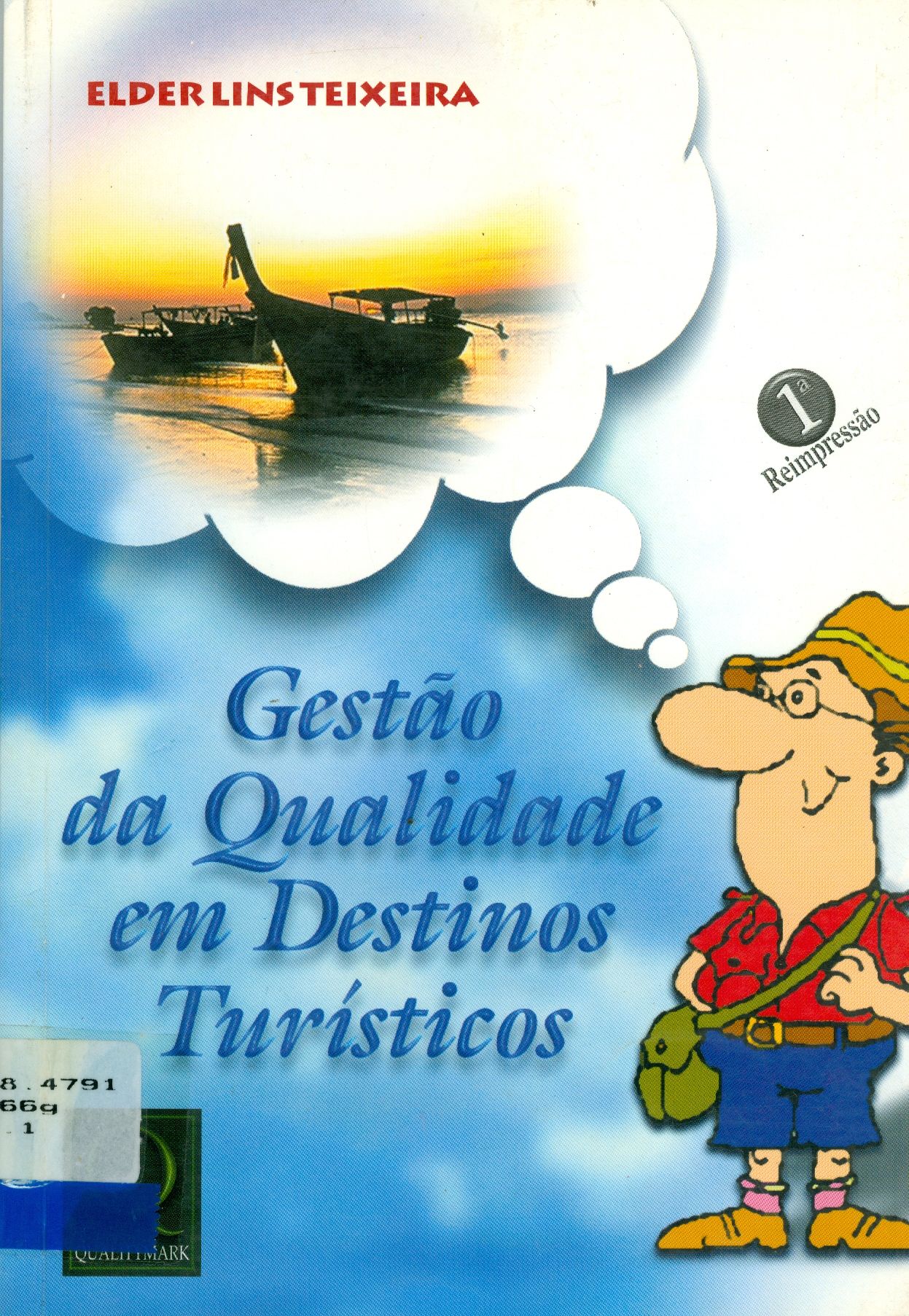 GESTÃO DA QUALIDADE EM DESTINOS TURÍSTICOS