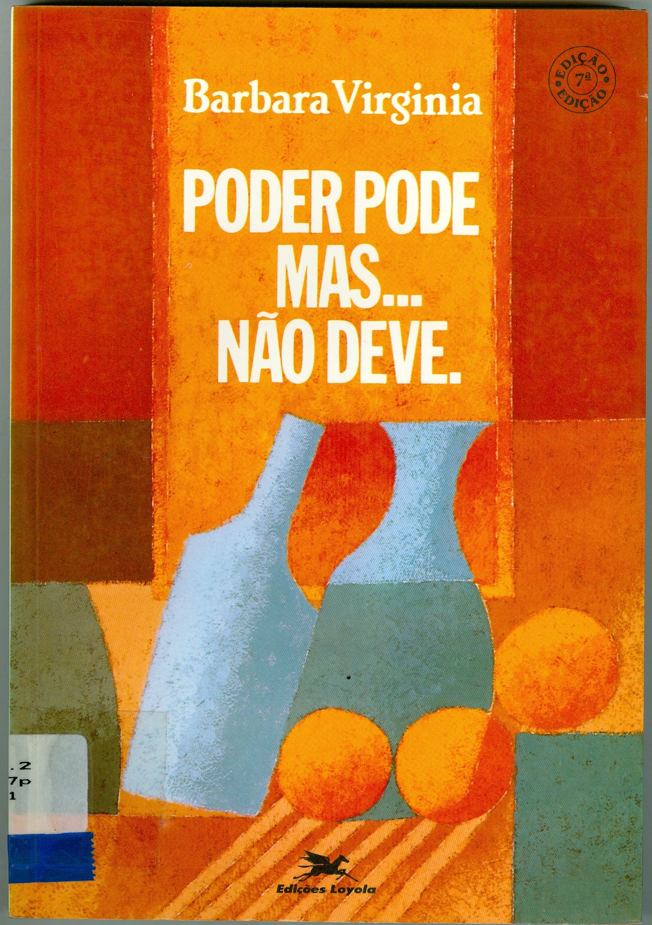 PODER PODE... MAS NÃO DEVE: MANUAL ILUSTRADO DO BEM RECEBER, ELEGÂNCIA, CHARME E ETIQUETA