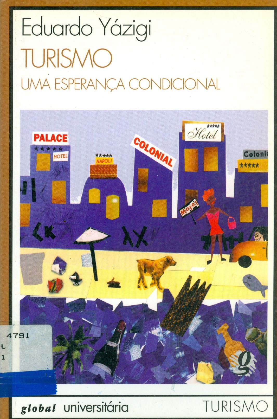 TURISMO: UMA ESPERANÇA CONDICIONAL