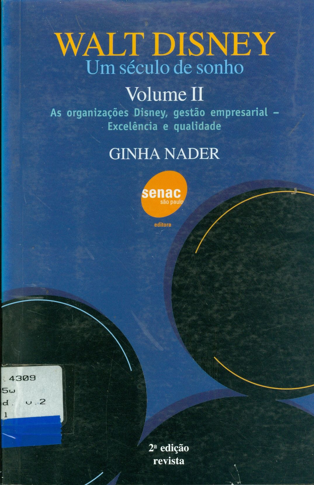 WALT DISNEY: UM SÉCULO DE SONHO - V. 2